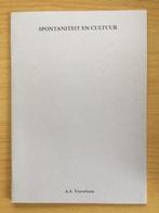 Spontaniteit en Cultuur, Ophalen of Verzenden, Gelezen, A.A. Trouwborst