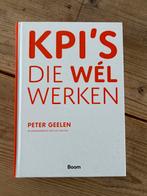 KPI's die wél werken - Peter Geelen, Ophalen of Verzenden, Zo goed als nieuw, Management