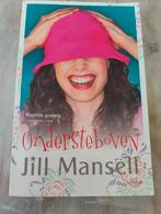 Jill Mansell - Ondersteboven, Jill Mansell, Ophalen of Verzenden, Zo goed als nieuw, Nederland