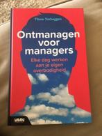 Ontmanagen voor managers - Tom Verheggen 9789462760714, Ophalen of Verzenden, Zo goed als nieuw