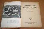 Neerlands voetbalglorie. Emmenes. 1949., Ophalen of Verzenden, Gelezen, Balsport