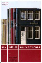 Liesbeth Hoeven - Een boek om in te wonen, Ophalen of Verzenden, Zo goed als nieuw, Maatschappij en Samenleving, Nederland