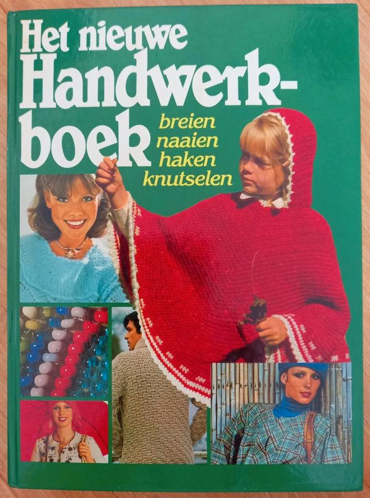 Het nieuwe Handwerkboek 1982/breien,naaien, haken,knutselen, Hobby en Vrije tijd, Breien en Haken, Zo goed als nieuw, Breien, Patroon of Boek