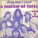 128 Dizzy Man's Band - A matter of facts (1971), Gebruikt, 7 inch, Single, Ophalen of Verzenden