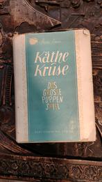 Schaars boek Kathe Kruse met inscriptie van Käthe Kruse 1952, Ophalen of Verzenden, Gebruikt