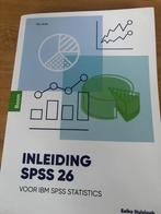 Inleiding SPSS 26 voor IBM SPSS statistics, Boom, Ophalen of Verzenden, Beta, WO