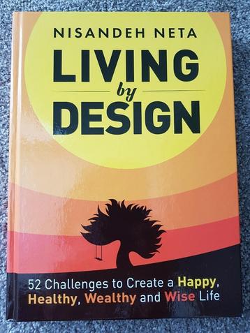 Boek over geluk, gezondheid, rijkdom .... : Living by design beschikbaar voor biedingen