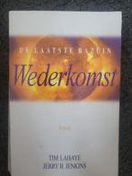 De Laatste Bazuin: Wederkomst - Tim LaHaye & Jenkins, Boeken, Ophalen of Verzenden, Gelezen, Tim LaHaye, Jerry B. Jenkins, Christendom | Protestants