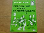Frank rich - zullen we gaan samenspelen, Ophalen of Verzenden, Artiest of Componist, Populair, Gitaar