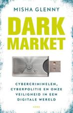 Mischa Glenny - Dark Market, Ophalen of Verzenden, Zo goed als nieuw