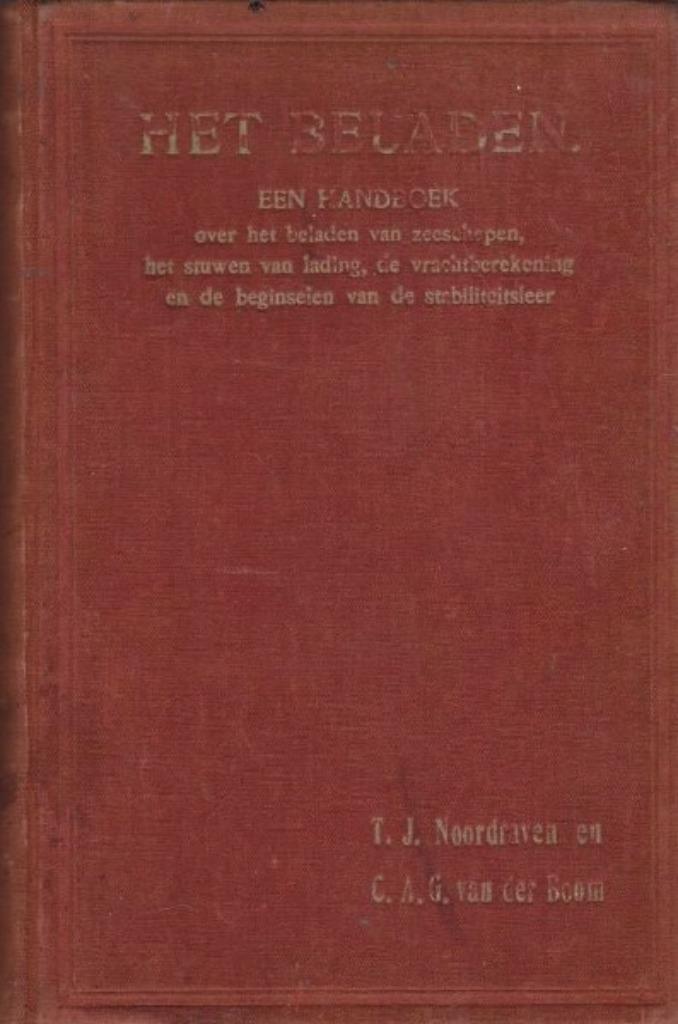 Noordraven - Het beladen. Een handboek beladen zeeschepen, Verzamelen, Scheepvaart, Gebruikt, Boek of Tijdschrift, Ophalen