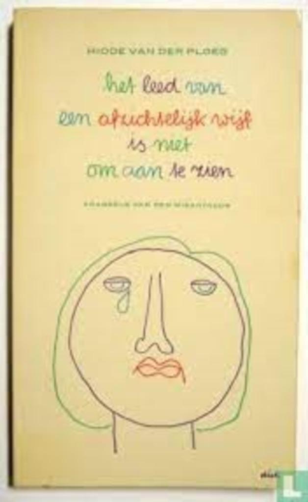 Hidde van der Ploeg - het leed van een afzichtelijk wijf is, Boeken, Literatuur, Zo goed als nieuw, Nederland, Ophalen of Verzenden