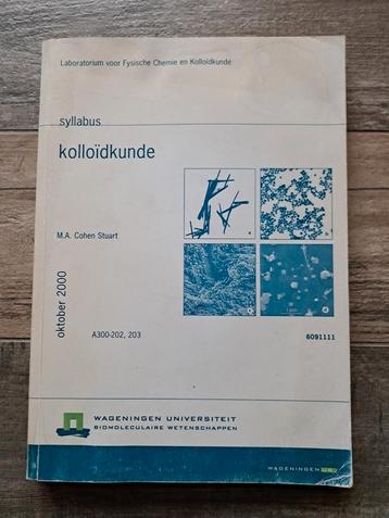 Kolloïdkunde Syllabus - M.A. Cohen Stuart beschikbaar voor biedingen
