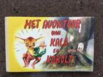 Het avontuur van Kala en  Kobolt, Ophalen of Verzenden, Zo goed als nieuw
