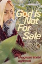 Bhagwan Shree Rajneesh ,,God is not for sale,,, Gelezen, Overige typen, Ophalen of Verzenden, Ma Yoga Laxmi