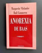 Anorexia de baas - Marguerite Vlielander, Rudi Gommeren, Boeken, Gezondheid, Dieet en Voeding, Ziekte en Allergie, Gelezen, Ophalen of Verzenden