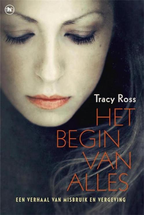 HET BEGIN VAN ALLES - TRACY ROSS**, Boeken, Biografieën, Nieuw, Ophalen of Verzenden