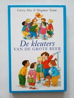 Carry Slee en Dagmar Stam : De kleuters van de Grote Beer, Carry Slee & Dagmar Stam, Jongen of Meisje, Ophalen of Verzenden, Zo goed als nieuw