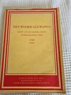Het woord als wapen - Nederlandse ondergrondse pers 40-45, Boeken, Ophalen of Verzenden, Gelezen