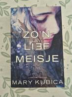Zo'n Lief Meisje - Mary Kubica, Ophalen of Verzenden, Zo goed als nieuw, Mary Kubica, Nederland