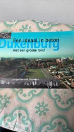 Dukenburg Een ideaal in beton met een groene rand, Ophalen of Verzenden, Zo goed als nieuw