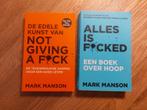 Mark Manson - De edele kunst van not giving a fuck, Ophalen of Verzenden, Zo goed als nieuw, Mark Manson