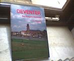 Deventer. Een Europese Hanzestad., Ophalen of Verzenden, 20e eeuw of later, Zo goed als nieuw