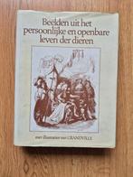 Beelden uit het persoonlijke en openbare leven der dieren, Ophalen of Verzenden, Gelezen