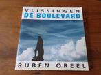 Vlissingen DE BOULEVARD - Kleurenfotoboek Ruben Oreel, Zeeland, Ophalen of Verzenden, Zo goed als nieuw, Ruben Oreel