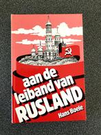 AAN DE LEIBAND VAN RUSLAND, H BOELE, Ophalen of Verzenden, Zo goed als nieuw, 20e eeuw of later