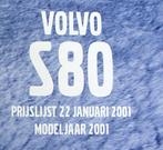 Folder VOLVO S80 + prijslijst jan. 2001 modeljaar 2001, Boeken, Auto's | Folders en Tijdschriften, Ophalen, Volvo, Volvo, Zo goed als nieuw
