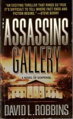 David L. Robbins - The Assassins Gallery., Ophalen of Verzenden, Gelezen