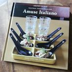 Amuse Italiano, Boeken, Kookboeken, Ophalen of Verzenden, Laura Zavan, Italië, Tapas, Hapjes en Dim Sum