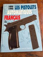 Zeldzaam boek Franse pistolen 1890 1990 MAS revolver luger, Verzamelen, Verzenden, Boek of Tijdschrift, Landmacht