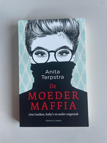 Anita Terpstra - De moedermaffia beschikbaar voor biedingen
