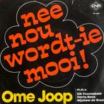 1975	Andre van Duin			Nee Nou Wordt Ie Mooi, Verzenden, 7 inch, Single, Zo goed als nieuw