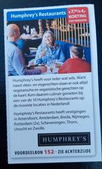 Humphrey's Restaurants €7,50/€4,- korting p.p., Tickets en Kaartjes