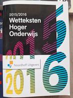 Wetteksten Hoger Onderwijs - Editie 2015-2016, Ophalen of Verzenden, Zo goed als nieuw