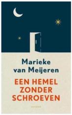 Een hemel zonder schroeven (Marieke van Meijeren), Boeken, Literatuur, Ophalen of Verzenden, Zo goed als nieuw, Nederland