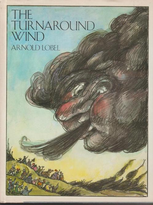 The Turnaround Wind; Arnold Lobel; 1988, Boeken, Kinderboeken | Jeugd | onder 10 jaar, Zo goed als nieuw, Verzenden