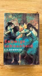E.H. Gombrich - Eeuwige schoonheid, E.H. Gombrich, Ophalen of Verzenden, Zo goed als nieuw