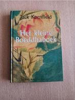 Jack Kornfield - Het kleine Boeddhaboek (hardcover), Boeken, Ophalen of Verzenden, Zo goed als nieuw