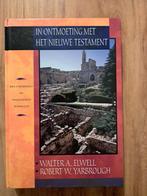 In ontmoeting met het Nieuwe Testament, Boeken, Gelezen, Walter A. Erwall Robert W Yarbrough, Christendom | Protestants, Ophalen of Verzenden
