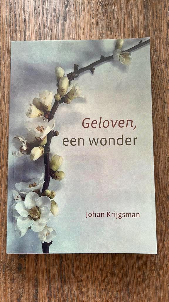 Johan Krijgsman. Geloven, een wonder, Boeken, Godsdienst en Theologie, Zo goed als nieuw, Ophalen of Verzenden