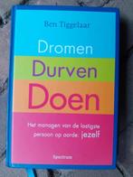 dromen durven doen - ben tiggelaar - wat wil je met je leven, Ophalen, Gelezen, Overige onderwerpen, Ben Tiggelaar