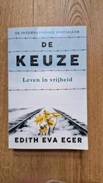 Edith Eva Eger - De keuze, Ophalen of Verzenden, Gelezen, Edith Eva Eger