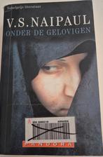 Onder de gelovigen - V.S. Naipaul, Ophalen of Verzenden, Gelezen, V.S. Naipaul, Nederland
