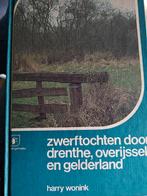 Zwerftochten door Drenthe, Overijssel en Gelderland, Ophalen of Verzenden, Gelezen, Harry wonink, Drenthe