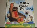 Hoera naar school! / David Melling    , Fictie algemeen, Jongen of Meisje, Ophalen of Verzenden, Zo goed als nieuw