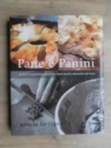 Pane e Panini - Ursula Ferrigno (tekst: NL), Boeken, Kookboeken, Zo goed als nieuw, Italië, Verzenden